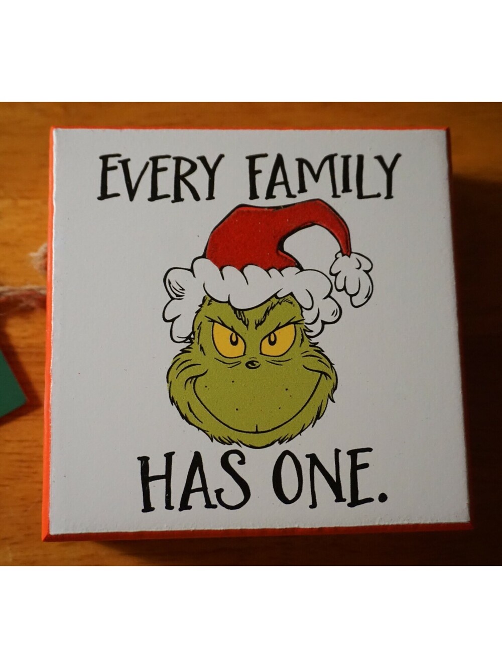 Every Family Has One The Grinch Sign Holiday Whoville Christmas Home Decor New